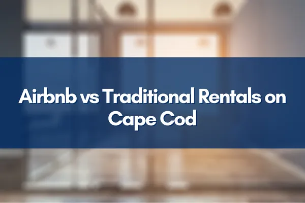 Cape Cod beach house with rental options, showcasing Airbnb and traditional rental themes for 2024.