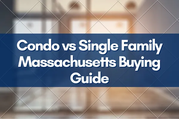 Modern Massachusetts cityscape with condos and single-family homes illustrating property options