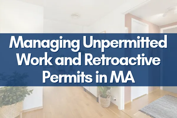 Massachusetts home with finished basement and unpermitted work, local permit issues addressed professionally