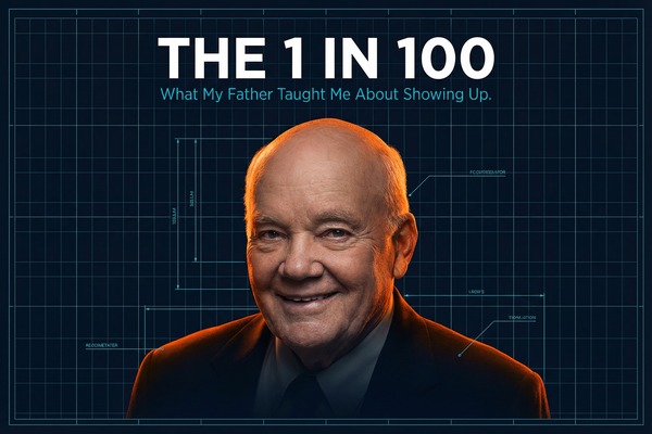 The 1 in 100: What My Father Taught