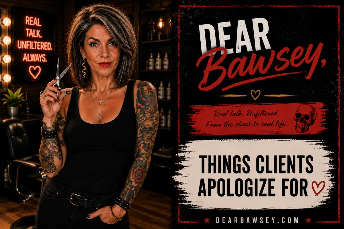 Things Clients Apologize For That Hairstylists Don't Even Notice