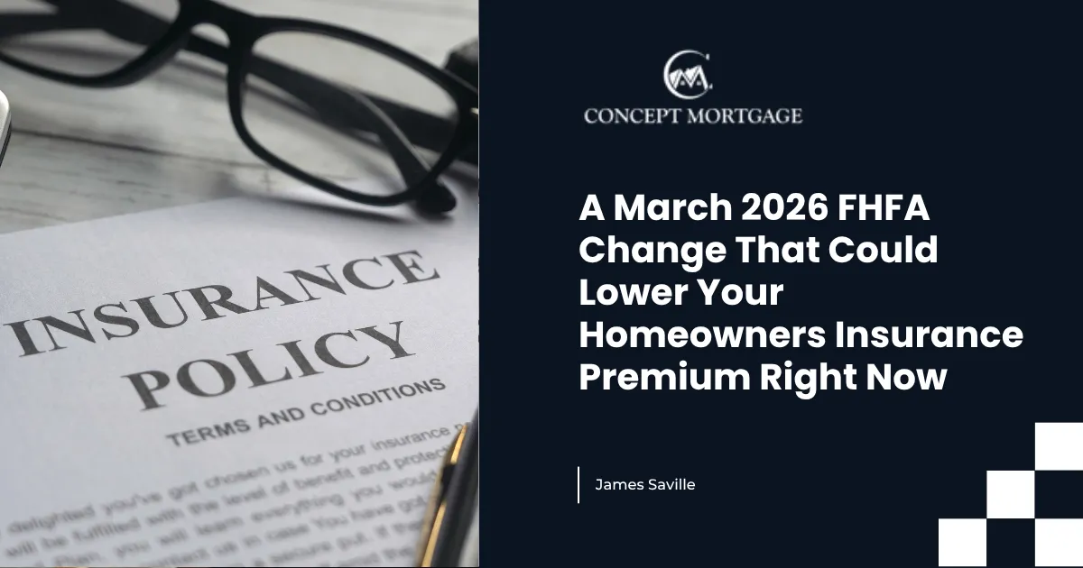 A March 2026 FHFA Change That Could Lower Your Homeowners Insurance Premium Right Now
