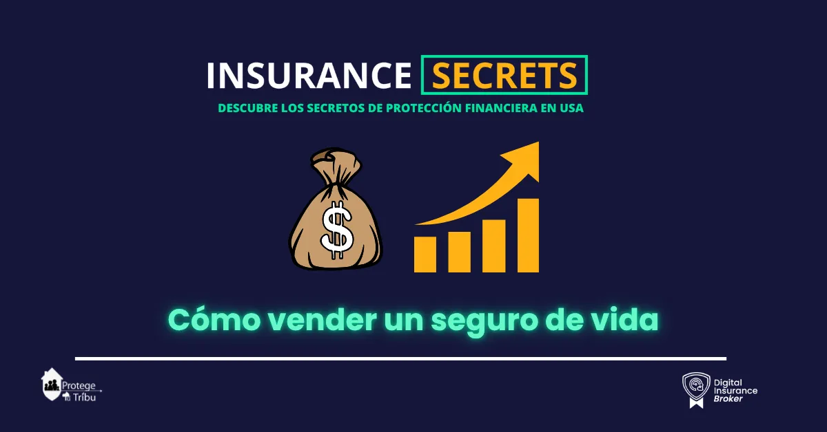 Cómo vender un seguros de vida sin sonar técnico