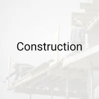 Construction