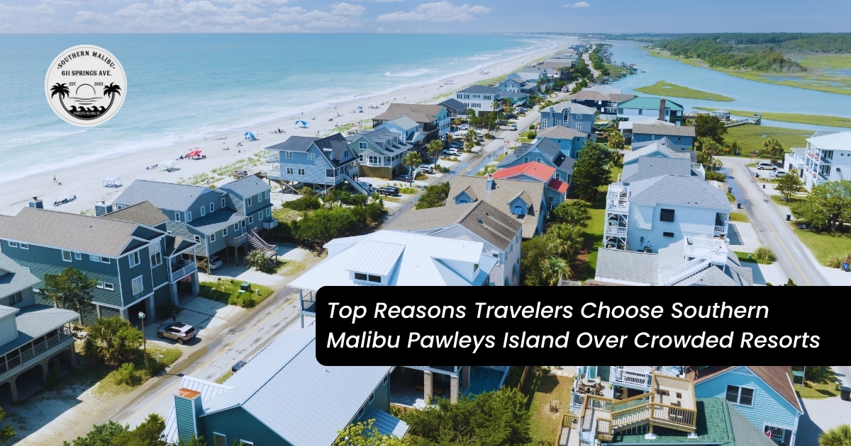Southern Malibu Pawleys Island vs Coastal Resorts Guide