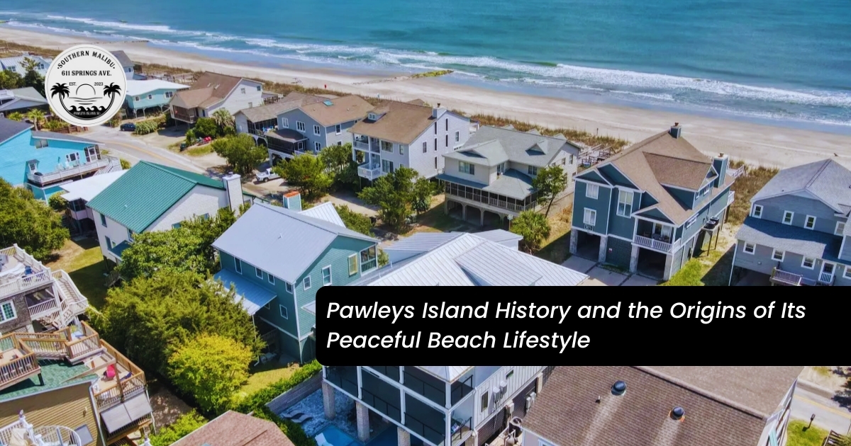Pawleys Island History and Coastal Travel Guide