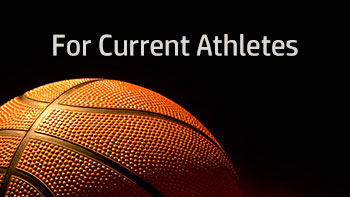 For Current Athletes