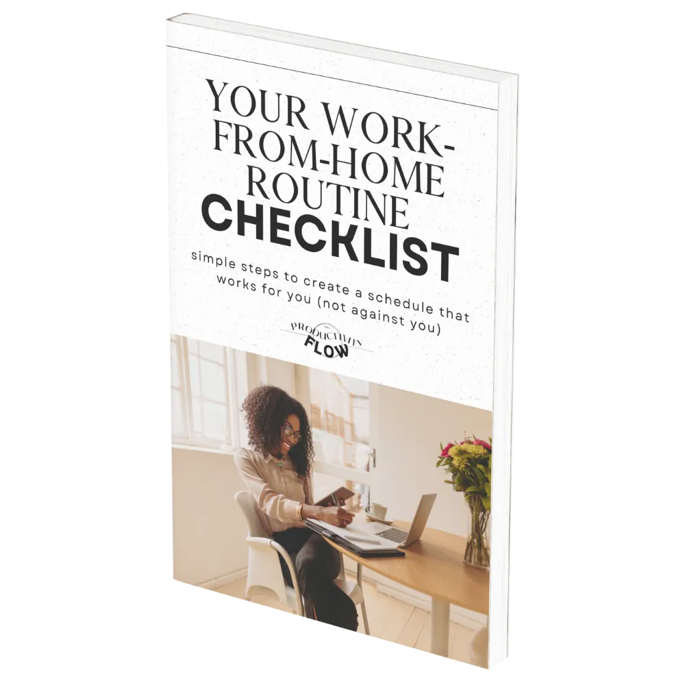 The Productivity Flow Work From Home Routine Checklist