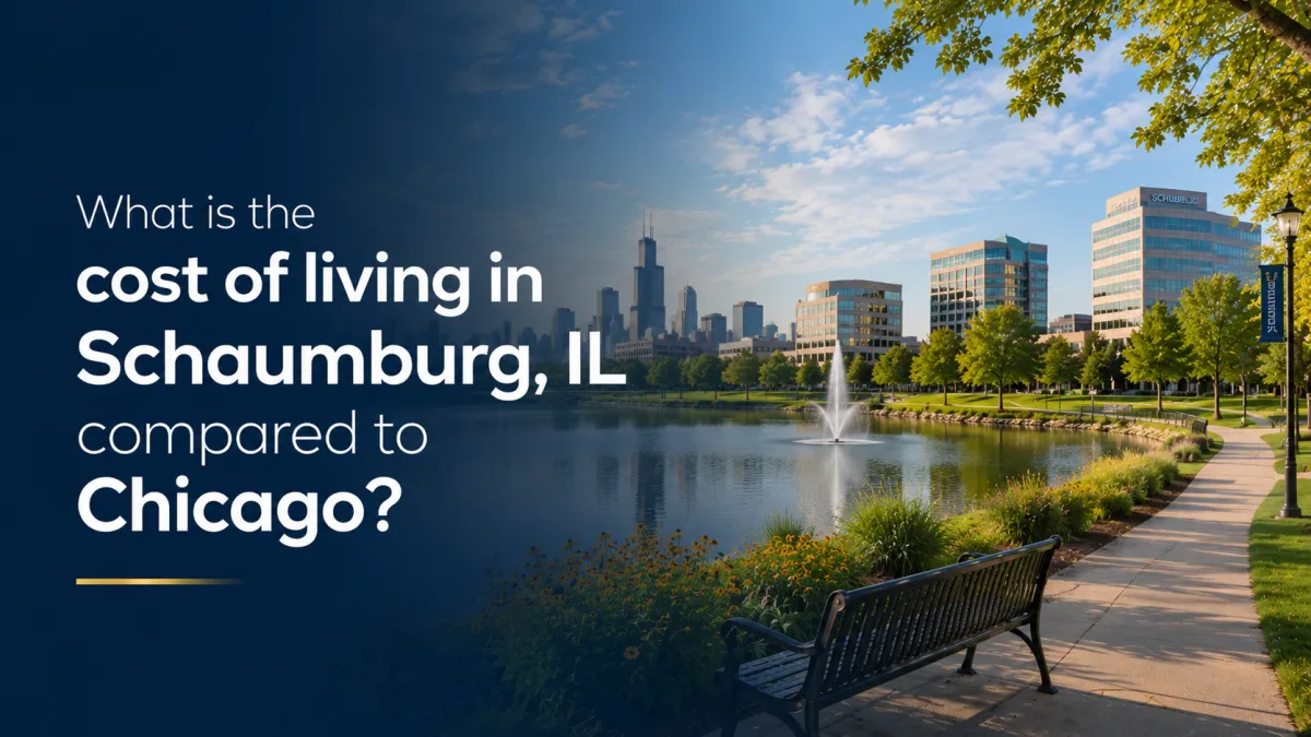 Cost of Living: Schaumburg vs. Chicago Guide