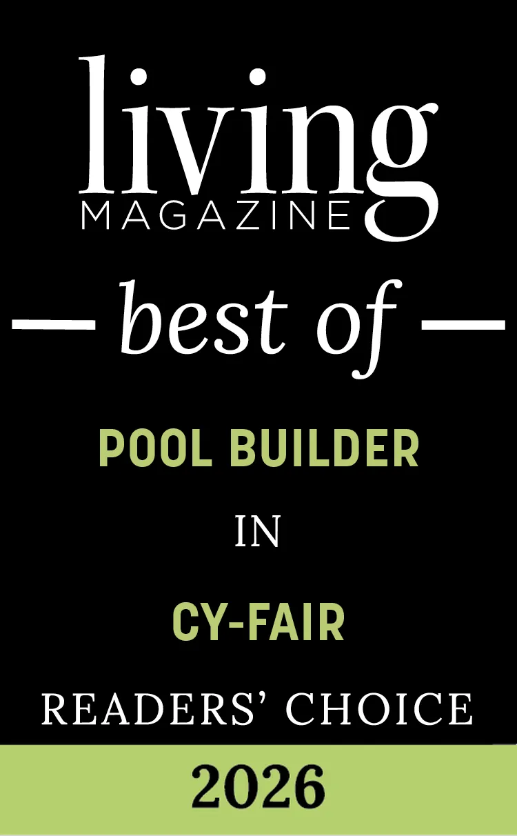 Living Magazine Best of Cy-Fair 2026 - Pool Builder award badge