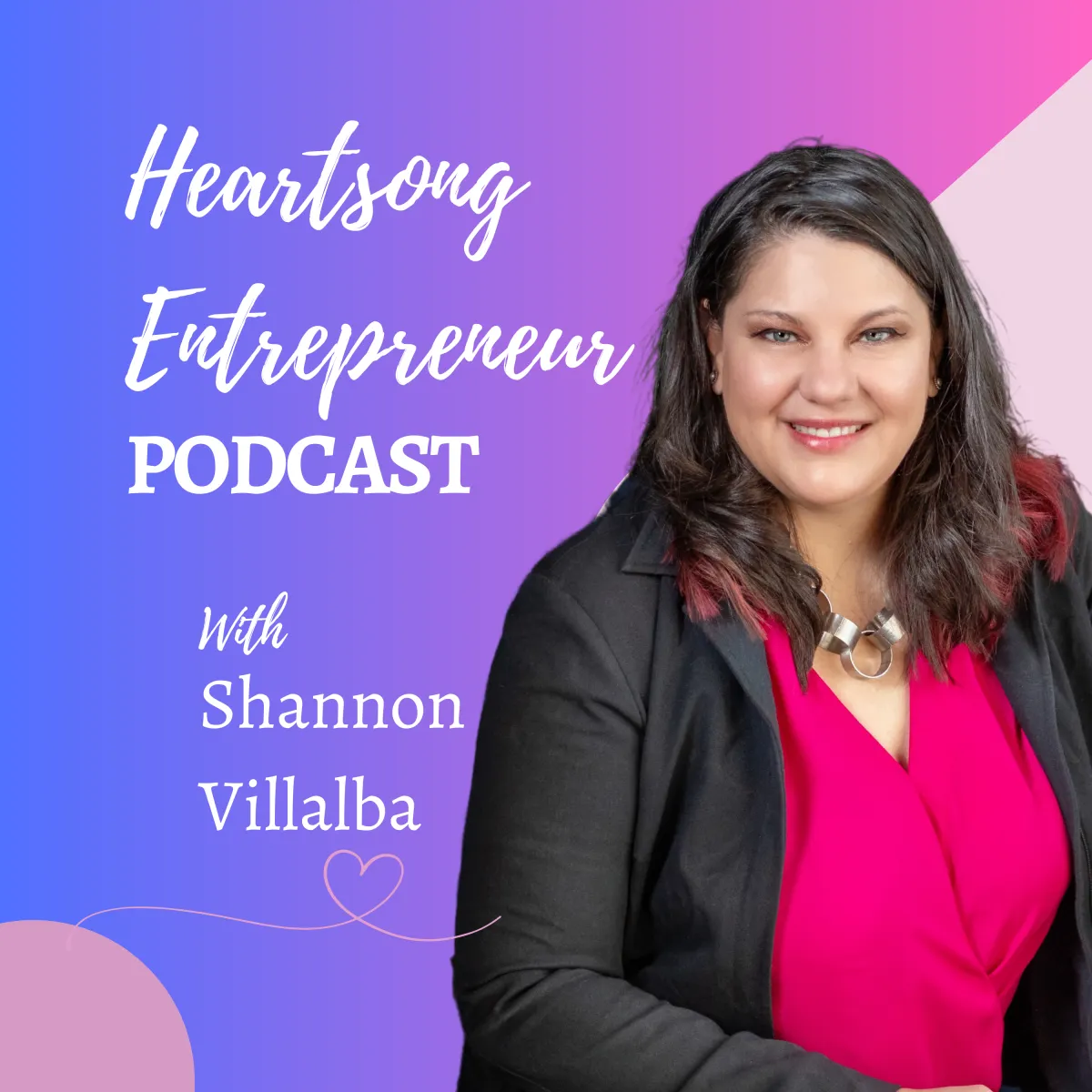 Heartsong Entrepreneur Podcast