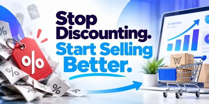 PBA Blogs: Stop Discounting. Start Selling Better.