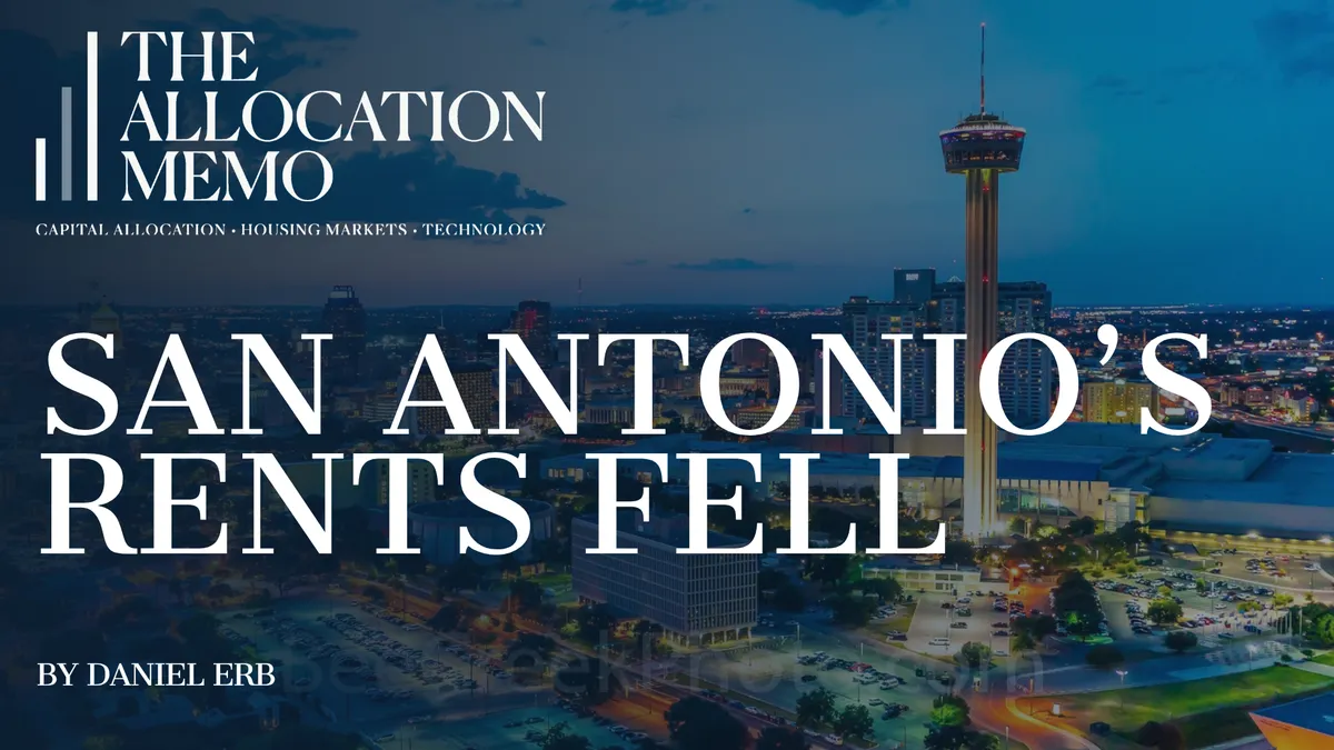 San Antonio’s Rents Fell. It Still Makes My Shortlist.