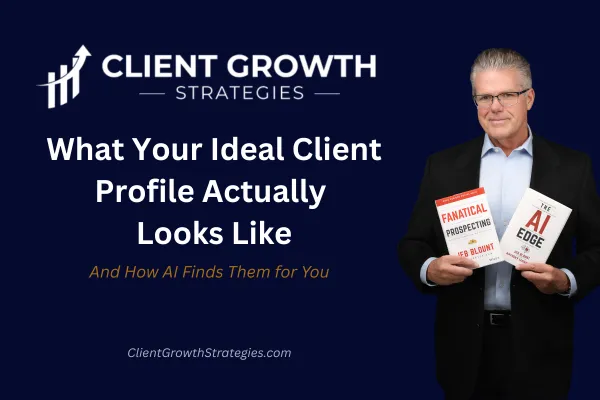 Ideal Client Profile AI Lead Generation Prospecting Client Growth Strategies Greer SC