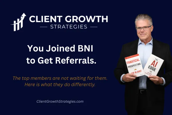 BNI chapter growth with AI prospecting -- Givers Gain precision -- Bart Ratliff Client Growth Strategies Greer SC
