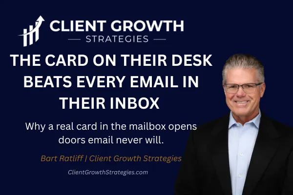 Why a Real Card in the Mailbox Opens Doors Email Never Will
