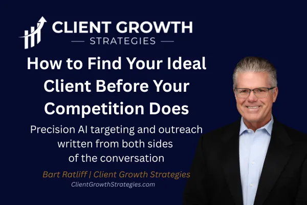 How to Find Your Ideal Client Before Your Competition Does, Client Growth Strategies article cover