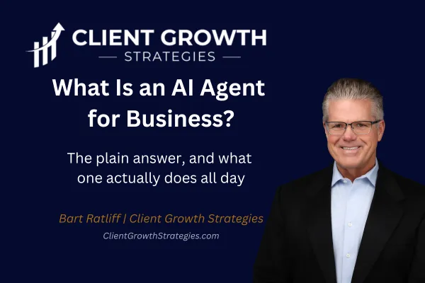 What Is an AI Agent for Business, Client Growth Strategies article cover