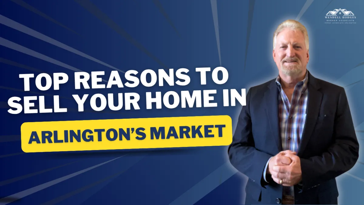Top Reasons to Sell Your Home in Today's Arlington Market