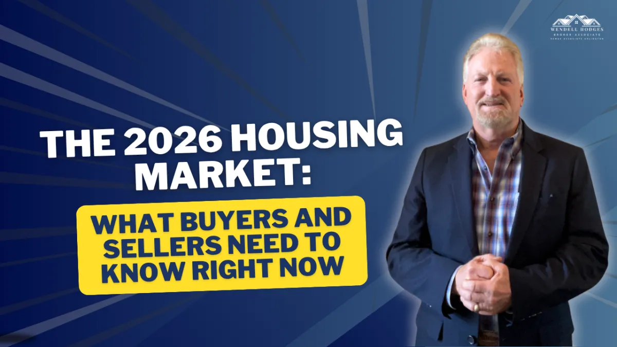 The 2026 Housing Market: What Buyers and Sellers Need to Know Right Now