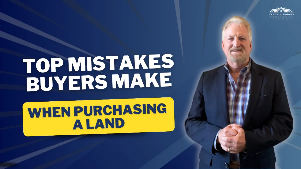 Top Mistakes Buyers Make When Purchasing Land