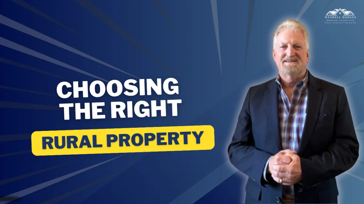 Choosing the Right Rural Property