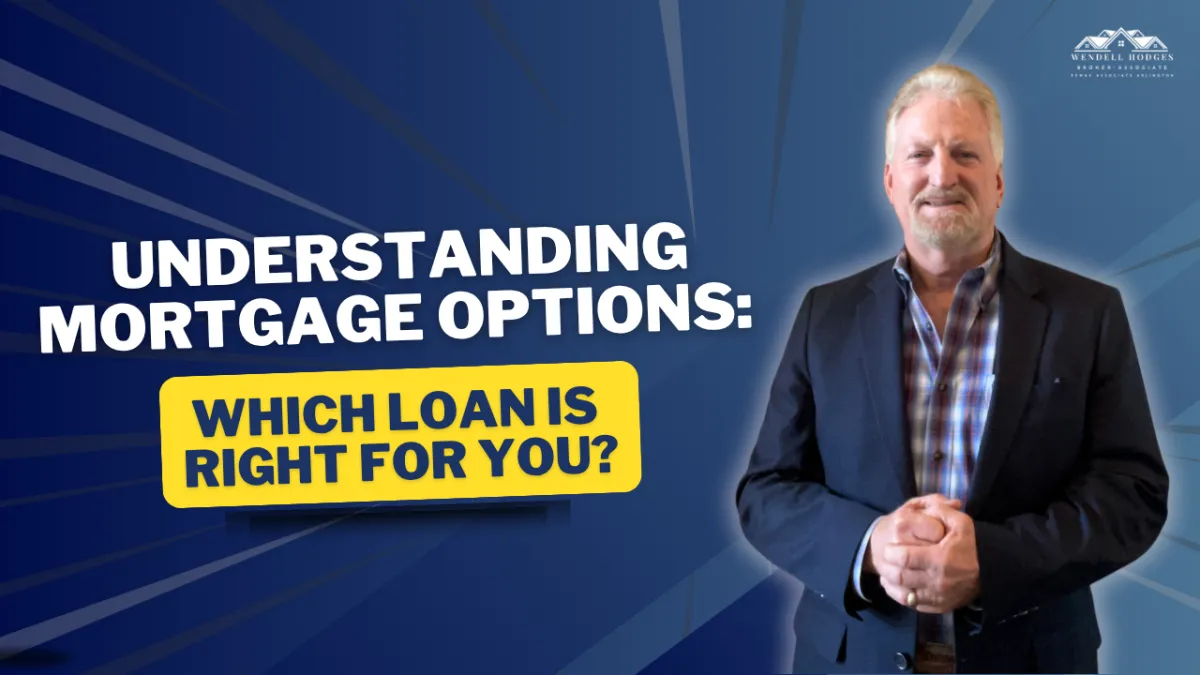Understanding Mortgage Options: Which Loan Is Right for You?
