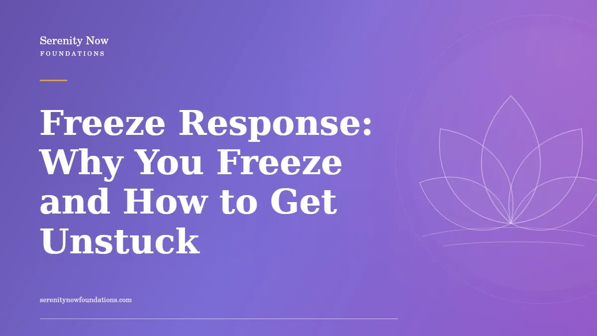 Freeze Response: Why You Freeze and How to Get Unstuck