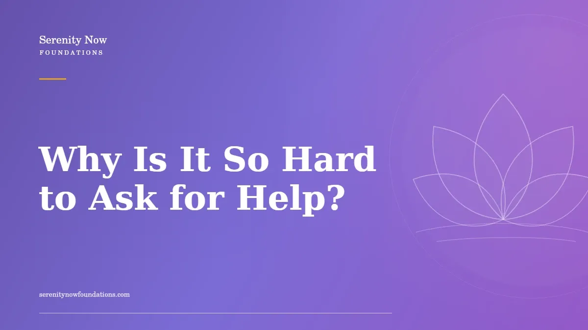 Why Is It So Hard to Ask for Help?