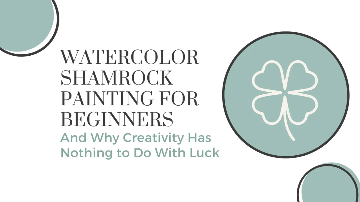 Watercolor Shamrock Painting for Beginners