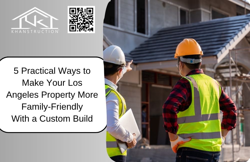 Khanstruction Granada Hills General Contractor Granada Hills CA Home Builder Granada Hills Construction Company Granada Hills Remodeling Contractor Granada Hills