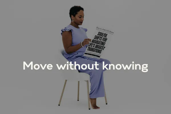 Move Without Knowing