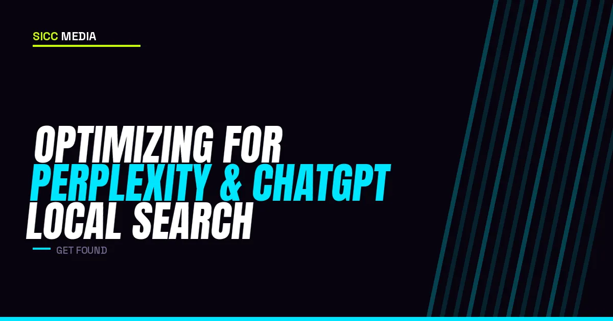 Optimizing for Perplexity & ChatGPT Local Search