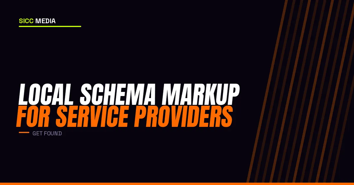 Local Schema Markup for Service Providers | Sicc Media