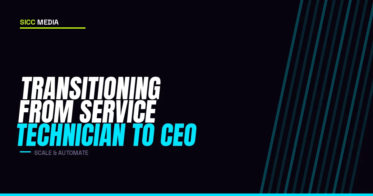 Transitioning from Service Technician to CEO