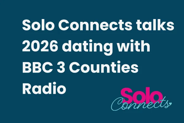 Image of Solo Connects talks 2026 dating with BBC 3 Counties Radio