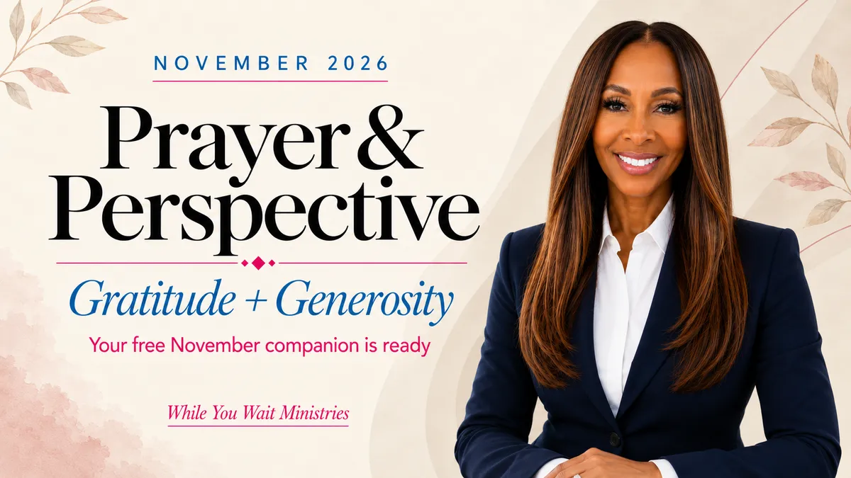 November 2026 Prayer and Perspective Companion Journal: Gratitude and Generosity, featuring Rev. Dr. Lael Melville.