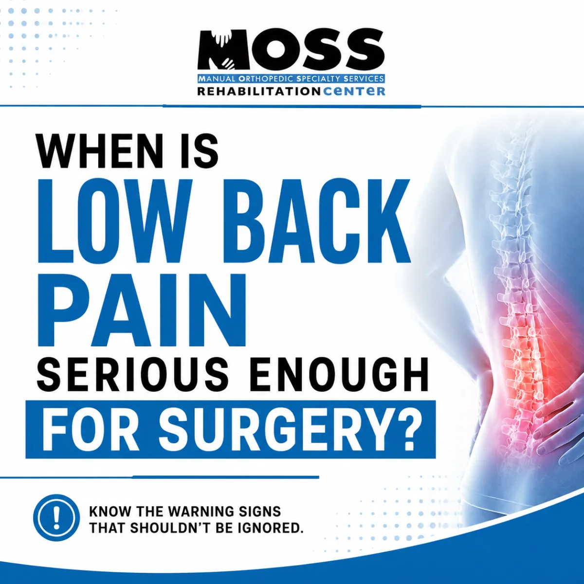 When Is Low Back Pain Serious Enough for Surgery?