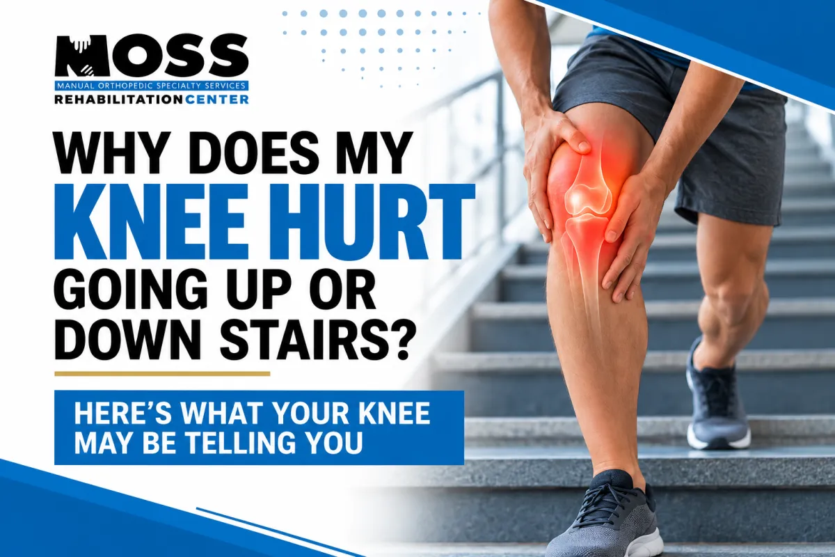 Why Does My Knee Hurt Going Up or Down Stairs? Here's What Your Knee May Be Telling You