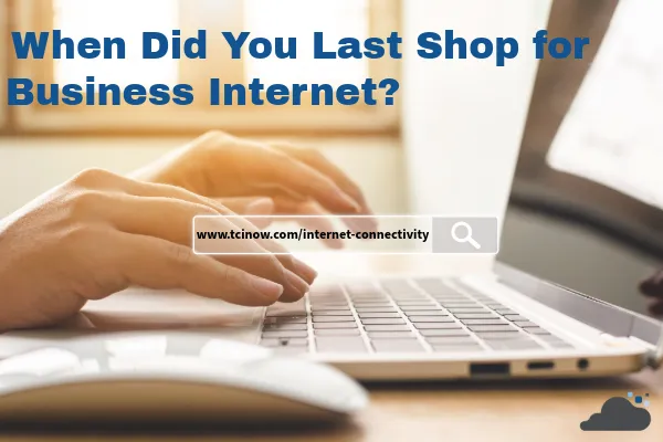 When Did You Last Shop for Business Internet? Why Virginia Businesses Are Overpaying | TCI