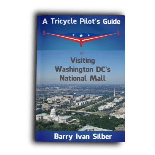 Download the Guide "A Tricycle Pilot's Guide to Visiting Washington DC's National Mall"