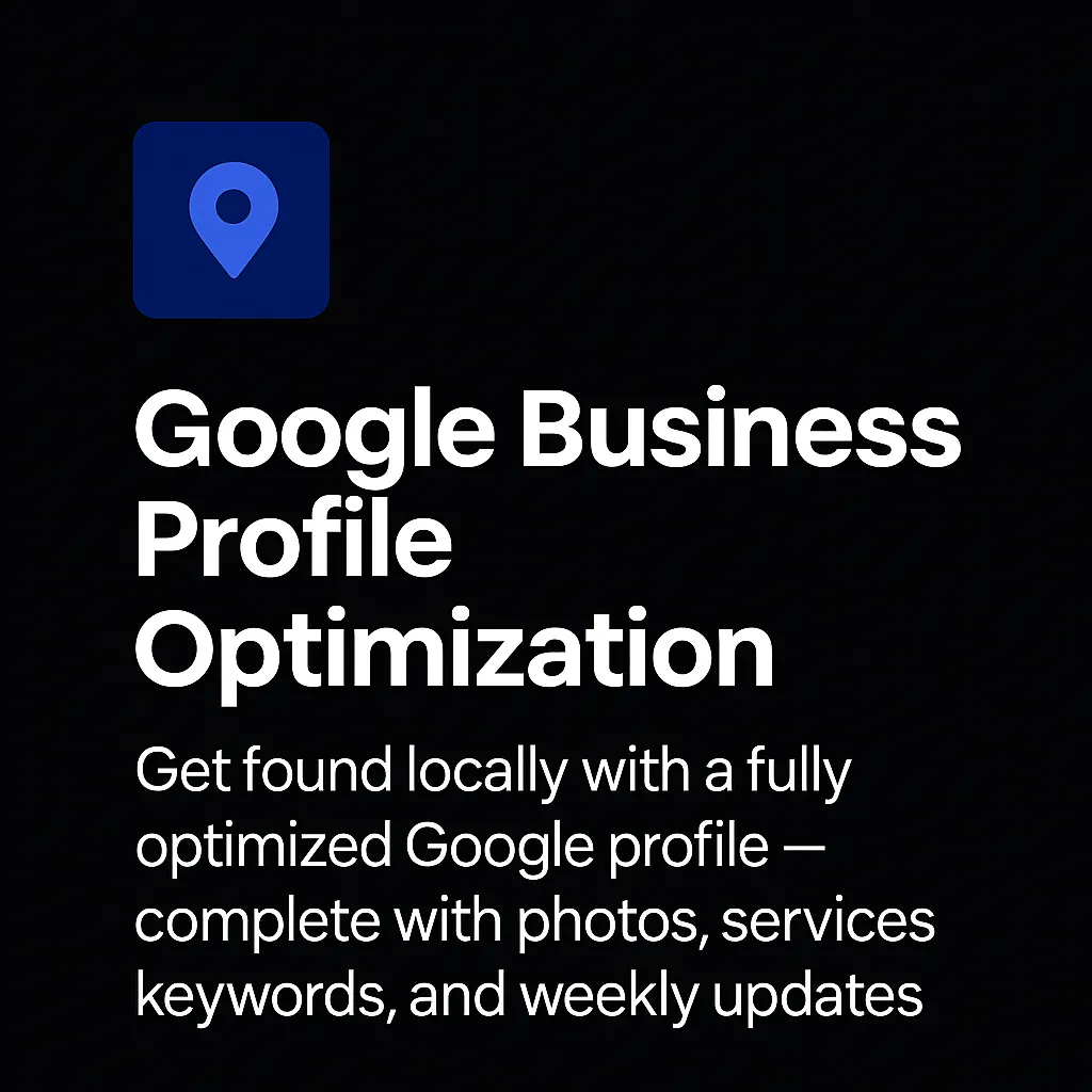 Google Business Profile Optimization