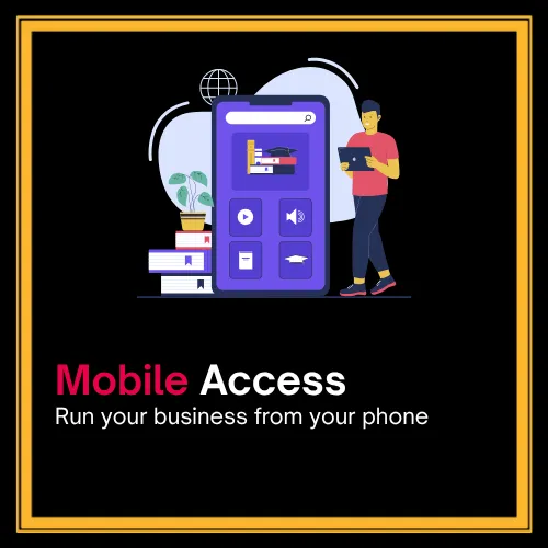Mobile-friendly access for managing your business from any device