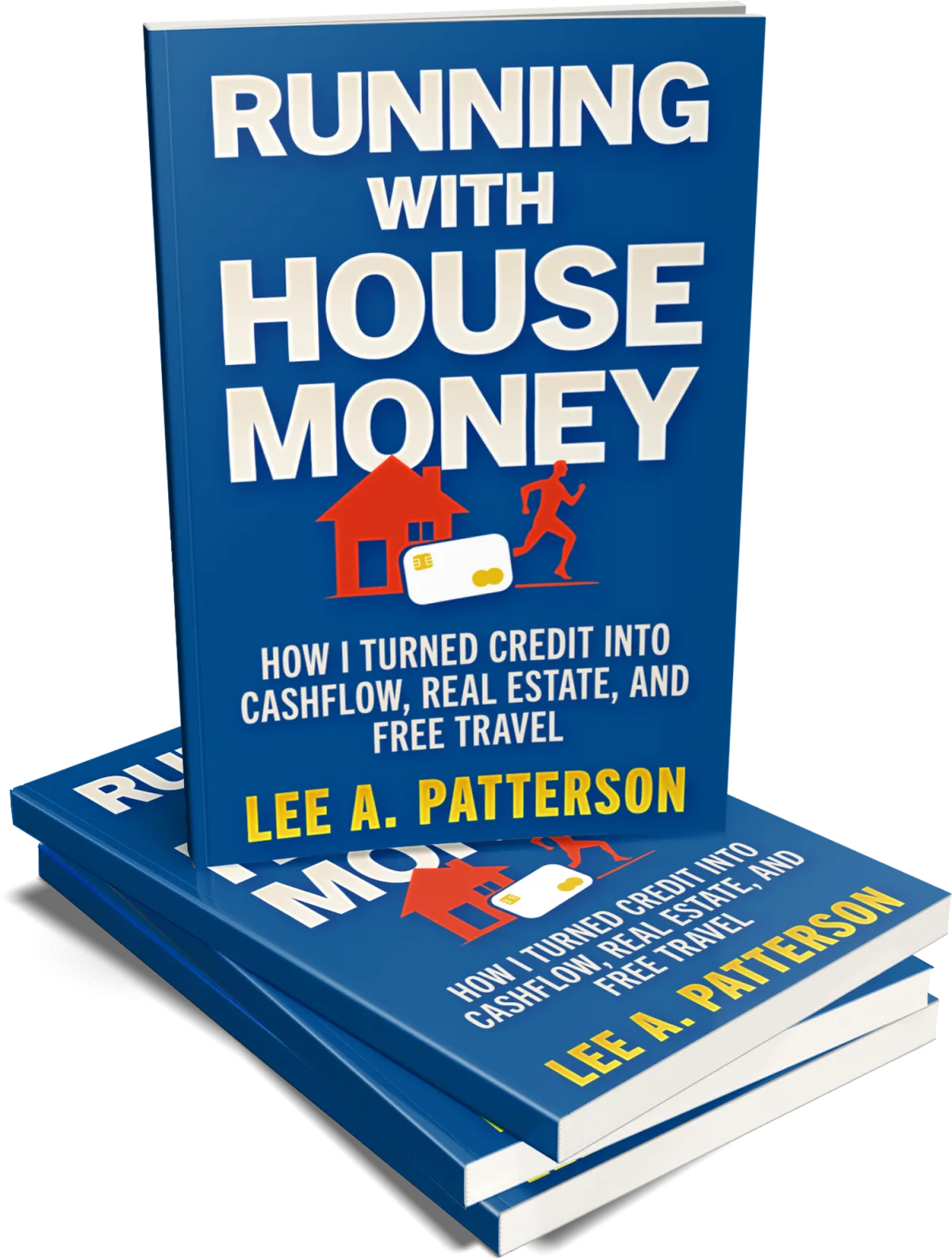 Running with House Money Book by Lee A. Patterson Real Estate Investing Guide