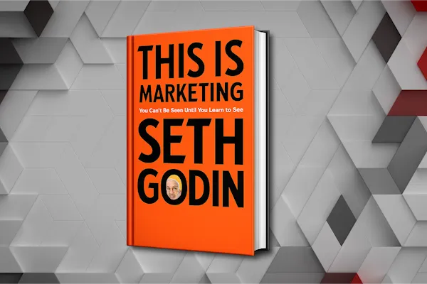 A clear practical summary of Seth Godin’s This Is Marketing and what small business owners should actually do differently.