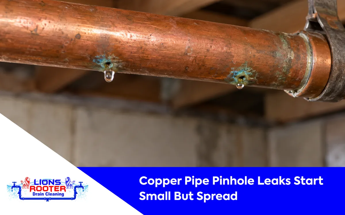 Copper Pipe Pinhole Leaks Start Small But Spread