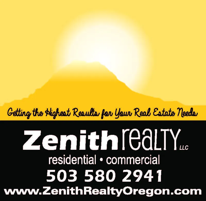 Zenith Realty LLC logo with a yellow mountain silhouette against a glowing sunrise background. The tagline reads, 'Getting the Highest Results for Your Real Estate Needs' in cursive. Below, the text 'Zenith Realty LLC' is in bold white letters on a black background, with 'residential • commercial' and the phone number '503 580 2941.' The website 'www.ZenithRealtyOregon.com' is displayed at the bottom.