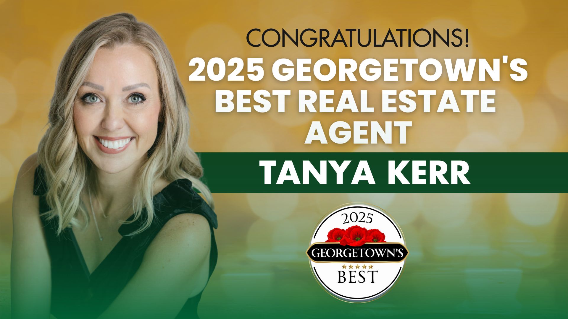 2025 Gold Winner Best Real Estate Agent in Georgetown | Tanya Kerr - T. Kerr Property Group