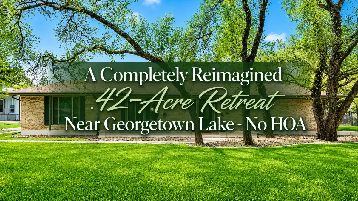 A Completely Reimagined .42-Acre Retreat Near Georgetown Lake guide for Georgetown TX buyers and sellers