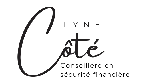 Lyne coté conseillère en sécurité financière